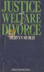 JUSTICE AND WELFARE IN DIVORCE（1980 PDF版）
