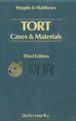 TORT:CASES AND MATERIALS  THIRD EDITION   1985  PDF电子版封面  0406594902  B.A.HEPPLE AND M.H.MATTHEWS 