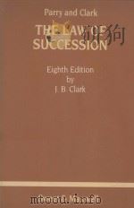 PARRY & CLARK ON THE LAW OF SUCCESSION  EIGHTH EDITION（1983 PDF版）