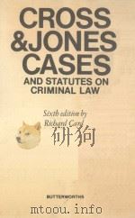 CROSS AND JONES' CASES AND STATUTES ON CRIMINAL LAW  SIXTH EDITION（1977 PDF版）