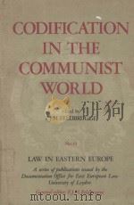 CODIFICATION IN THE COMMUNIST WORLD   1975  PDF电子版封面  9028601252  F.J.M.FELDBRUGGE AND DOMINIK L 