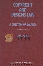 COPYRIGHT AND DESIGNS LAW  A QUESTION OF BALANCE（1991 PDF版）