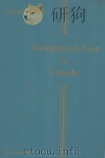 IMMIGRATION LAW IN CANADA   1984  PDF电子版封面  0409831505  JULIUS H.GREY 