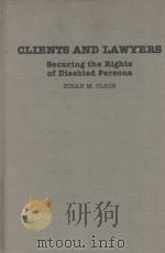 CLIENTS AND LAWYERS  SECURING THE RIGHTS OF DISABLED PERSONS   1984  PDF电子版封面  0313240158  SUSAN M.OLSON 