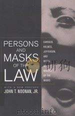 PERSONS AND MASKS OF THE LAW   1976  PDF电子版封面  0520235231  JOHN T.NOONAN 