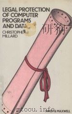Legal protection of computer programs and data   1985  PDF电子版封面  0421334800  by Christopher J. Millard 