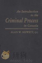 An introduction to the criminal process in Canada（1988 PDF版）