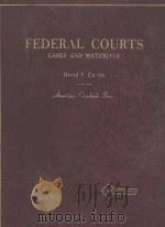 FEDERAL COURTS  CASES AND MATERIALS  SECOND EDITION   1975  PDF电子版封面    DAVID P.CURRIE 