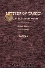 LETTERS OF CREDIT  THE LAW AND CURRENT PRACTICE  SECOND EDITION   1986  PDF电子版封面  045938810X  LAZAR SARNA 