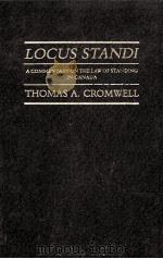 LOCUS STANDI  A COMMENTARY ON THE LAW OF STANDING IN CANADA（1986 PDF版）