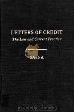 LETTERS OF CREDIT  THE LAW AND CURRENT PRACTICE   1984  PDF电子版封面  0459359908  LAZAR SARNA 