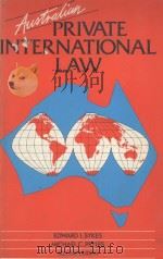 AUSTRALIAN PRIVATE INTERNATIONAL LAW  SECOND EDITION   1987  PDF电子版封面  045520702X  EDWARD I.SYKES AND MICHAEL C.P 