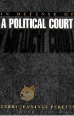 IN DEFENSE OF A POLITICAL COURT（1999 PDF版）