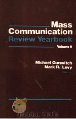 MASS COMMUNICATION REVIEW YEARBOOK  VOLUME 6（1987 PDF版）