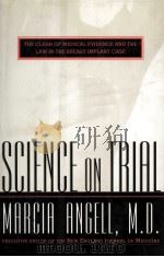 SCIENCE ON TRIAL  THE CLASH OF MEDICAL EVIDENCE AND THE LAW IN THE BREAST IMPLANT CASE（1996 PDF版）