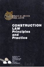 CONSTRUCTION LAW  PRINCIPLES AND PRACTICE   1988  PDF电子版封面  0070374422  BRUCE M.JERVIS AND PAUL LEVIN 