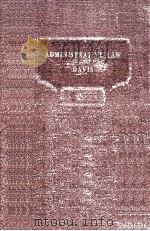 ADMINISTRATIVE LAW   1951  PDF电子版封面    KENNETH CULP DAVIS 