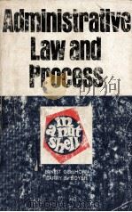 ADMINISTRATIVE LAW AND PROCESS  IN A NUTSHELL  SECOND EDITION   1981  PDF电子版封面  0314599789  ERNEST GELLHORN AND BARRY B.BO 