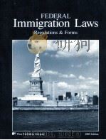 FEDERAL IMMIGRATION LAWS REGULATIONS & FORMS  1989 EDITION   1989  PDF电子版封面     