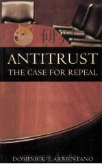 ANTITRUST  THE CASE FOR PEPEAL  REVISED 2ND EDITION（1999 PDF版）