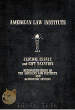 FEDERAL ESTATE AND GIFT TAXATION   1969  PDF电子版封面     