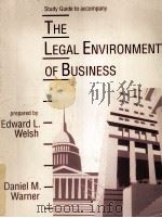 THE LEGAL ENVIRONMENT OF BUSINESS   1992  PDF电子版封面  0155505092  EDWARD L.WELSH AND DANIEL M.WA 