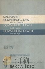 CALIFORNIA COMMERCIAL LAW:I  COMMERCIAL LAW:II  COMMERCIAL LAW:III  SUPPLEMENT JUNE 1979   1979  PDF电子版封面     