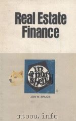 REAL ESTATE FINANCE  IN A NUTSHELL   1979  PDF电子版封面  0829920315  JON W.BRUCE 