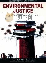 ENVIRONMENTAL JUSTICE:LEGAL THEORY AND PRACTICE（ PDF版）
