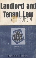 LANDLORD AND TENANT LAW  IN A NUTSHELL   1979  PDF电子版封面  0829920390  DAVID S.HILL 