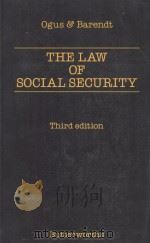 THE LAW OF SOCIAL SECURITY  THIRD EDITION   1988  PDF电子版封面  0406633703  A I OGUS AND E M BARENDT 