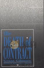 THE DEATH OF CONTRACT   1995  PDF电子版封面  081420676X  GRANT GILMORE 