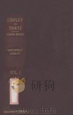 A TREATISE ON THE LAW OF TORTS OR THE WRONGS WHICH ARISE INDEPENDENTLY OF CONTRACT  VOLUME 1  FOURTH   1932  PDF电子版封面    D.AVERY HAGGARD 