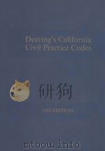 DEERING'S CALIFORNIA PRACTICE CODES  FOR USE IN 1980   1980  PDF电子版封面    RULES OF COURT 