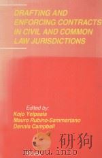 DRAFTING AND ENFORCING CONTRACTS IN CIVIL AND COMMON LAW JURISDICTIONS（1986 PDF版）