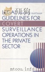 Legal Guidelines for Covert Surveillance Operations in the Private Sector（1993 PDF版）