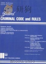 FEDERAL CRIMINAL CODE AND RULES  1988 EDITION   1988  PDF电子版封面     