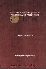 MILITARY CRIMINAL JUSTICE:PRACTICE AND PROCEDURE（1982 PDF版）