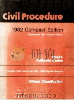 WEST'S CALIFORNIA CODES  COMPACT EDITION 1982 CIVIL PROCEDURE（1982 PDF版）