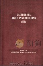 CALIFORNIA JURY INSTRUCTIONS  CIVIL  VOLUME 1   1956  PDF电子版封面    WILLIAM J.PALMER 