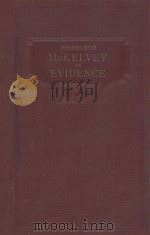 HANDBOOK OF THE LAW OF EVIDENCE  FIFTH EDITION   1944  PDF电子版封面    JOHN JAY MCKELVEY 