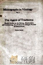 MONOGRAPHS IN VIROLOGY VOL 7 THE AGENT TRACHOMA（1974 PDF版）