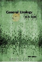 GENERAL UROLOGY 10TH EDITION   1981  PDF电子版封面  0870410938  D.R.SMITH 