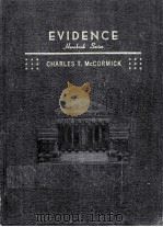 HANDBOOK OF THE LAW OF EVIDENCE   1954  PDF电子版封面    CHARLES T.MCCORMICK 