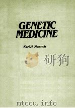 Genetic medicine   1988  PDF电子版封面  0444008500  Muench;Karl H. 