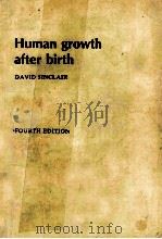 HUMAN GROWTH AFTER BIRTH FOURTH EDITION（1985 PDF版）