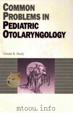 Common problems in pediatric otolaryngology（1990 PDF版）