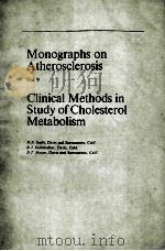MONOGRAPHS ON ATHEROSCLEROSIS VOL 9 CLINICAL METHODS IN STUDY OF CHOLESTEROL METABOLISM（1979 PDF版）