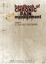 Handbook of chronic pain management   1989  PDF电子版封面  068308335X  Tollison;C. David 