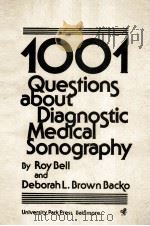 1001 questions about diagnostic medical sonsgraphy     PDF电子版封面     